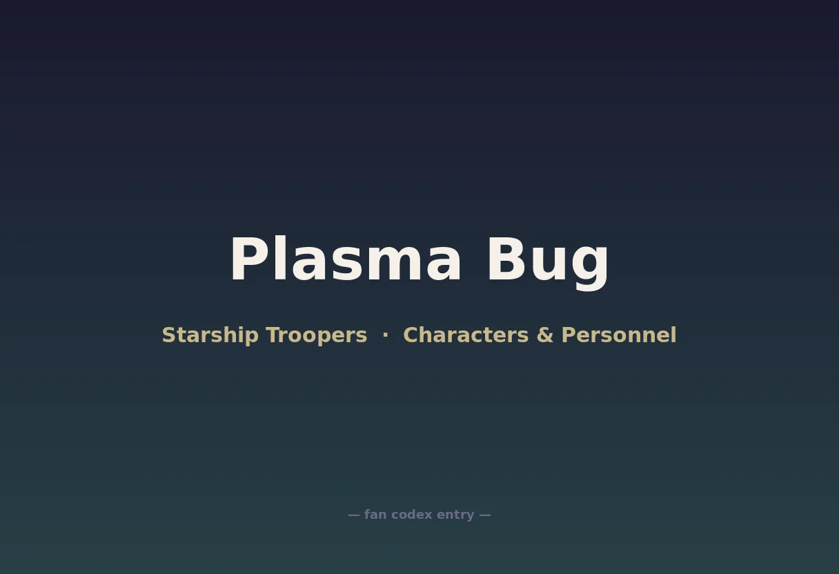 Plasma Bug